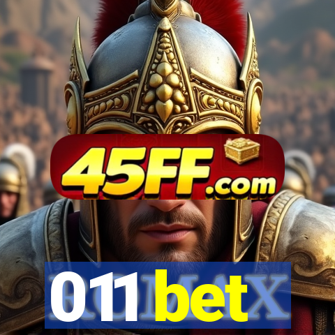 011 bet
